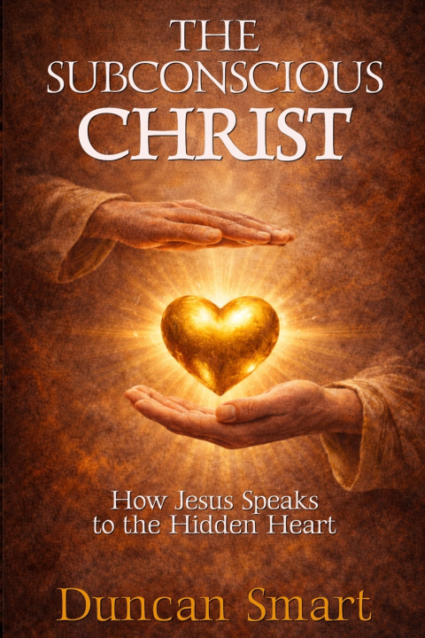 Knjiga THE SUBCONSCIOUS CHRIST Duncan Smart