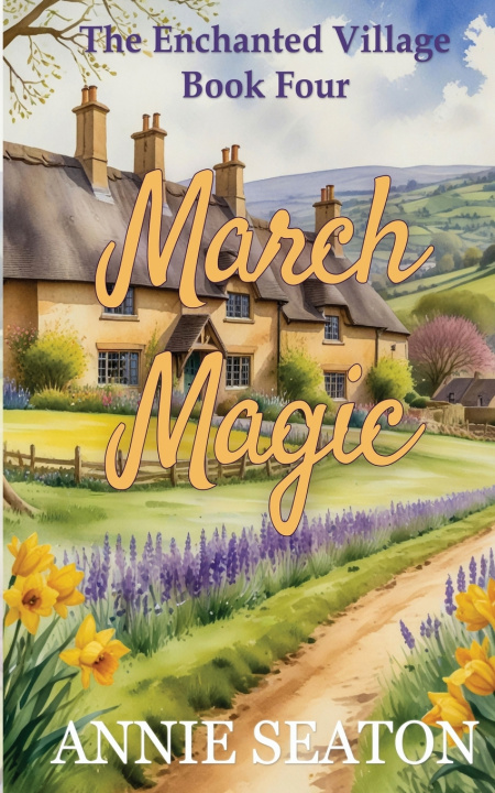 Knjiga March Magic Annie Seaton