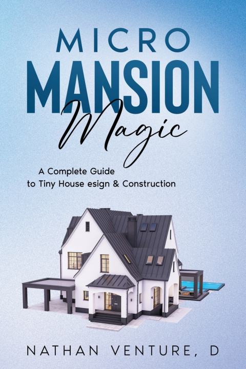 Kniha Micro Mansion Magic Nathan D Venture