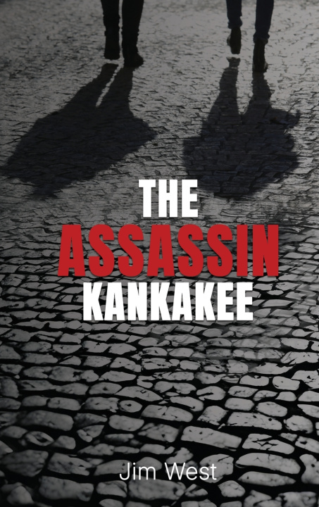 Knjiga The Assassin Kankakee Jim West