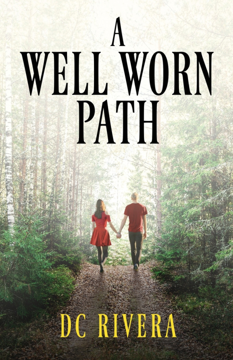 Kniha A Well Worn Path DC Rivera
