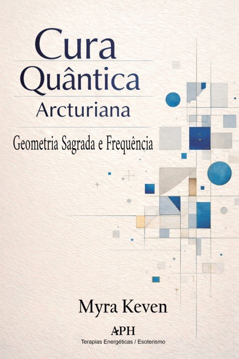 Kniha Cura quântica arcturiana Myra Keven