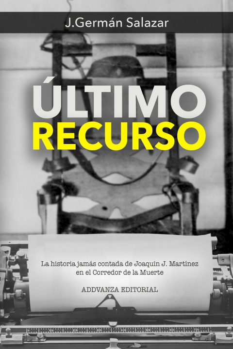Kniha ÚLTIMO RECURSO J. Germán Salazar