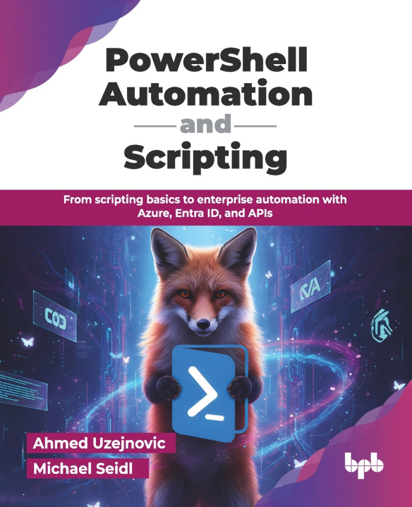 Könyv PowerShell Automation and Scripting Michael Seidl