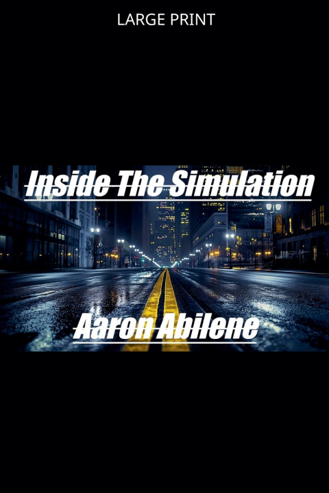 Kniha Inside The Simulation Aaron Abilene