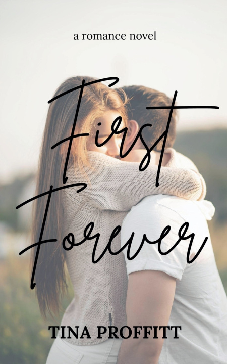 Könyv First Forever Tina Proffitt