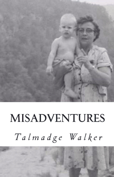 Kniha Misadventures Talmadge Walker
