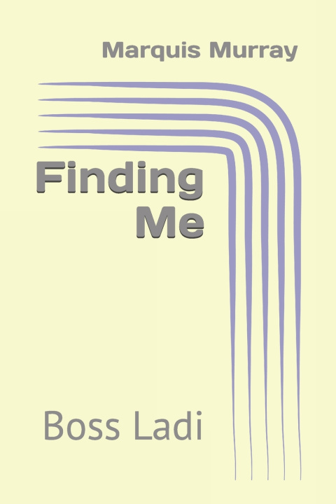 Книга Finding Me Marquis Murray