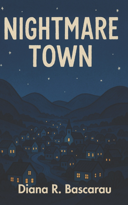 Knjiga Nightmare Town Diana R. Bascarau