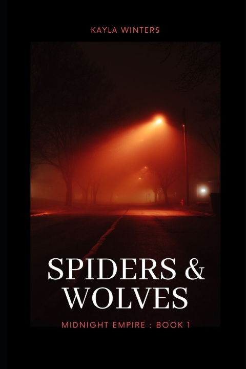 Kniha Spiders & Wolves Kayla Winters