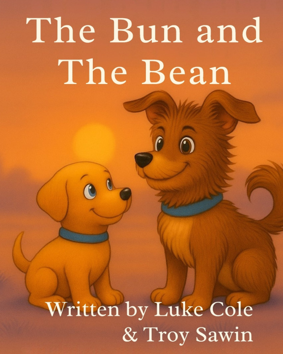 Könyv The Bun And The Bean Sawin And Cole