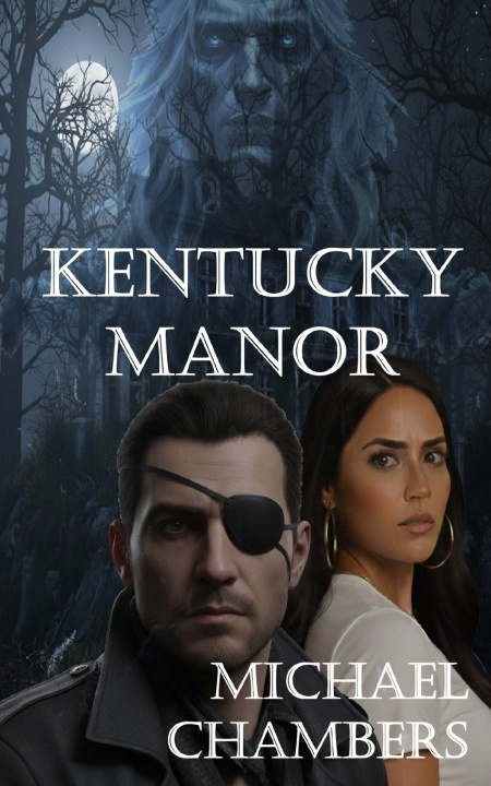 Libro Kentucky Manor Michael Chambers