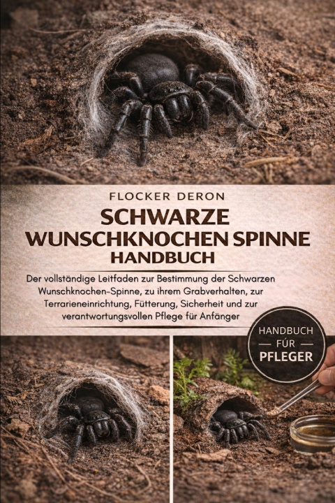 Kniha SCHWARZE WUNSCHKNOCHEN-SPINNE HANDBUCH FLOCKER DERON