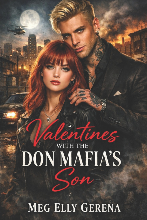 Knjiga Valentines with the Don Mafia's Son Meg Elly Gerena