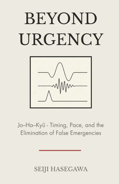Kniha Beyond Urgency Seiji Hasegawa
