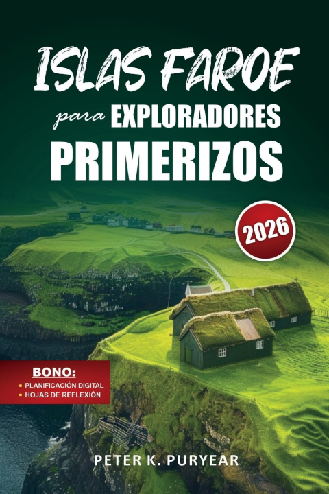Книга ISLAS FAROE para EXPLORADORES PRIMERIZOS PETER K. PURYEAR