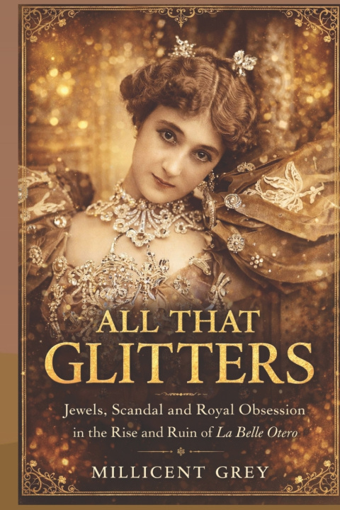 Kniha ALL THAT GLITTERS Millicent Grey