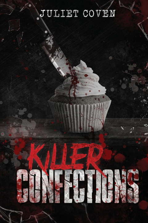 Libro Killer Confections Juliet Coven