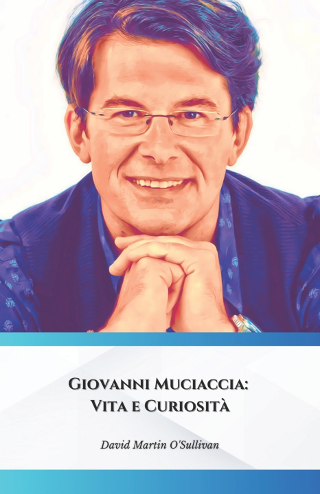 Knjiga Giovanni Muciaccia David Martin O'Sullivan