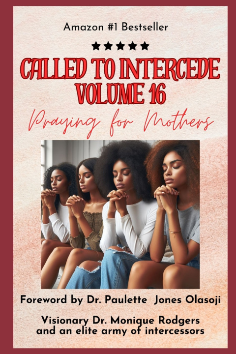 Kniha Called to Intercede Volume 16 Angela Powell