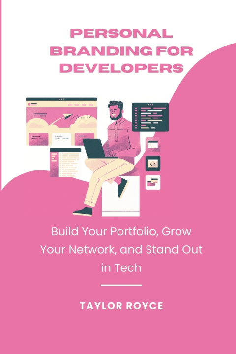 Boek Personal Branding for Developers Taylor Royce
