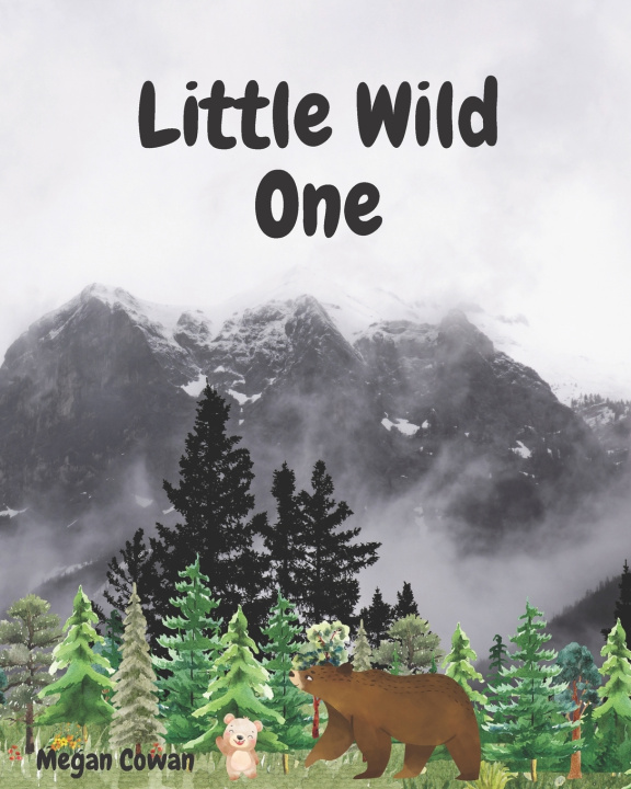 Книга Little Wild One Megan Cowan