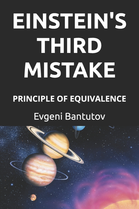 Kniha EINSTEIN'S THIRD MISTAKE Evgeni Bantutov