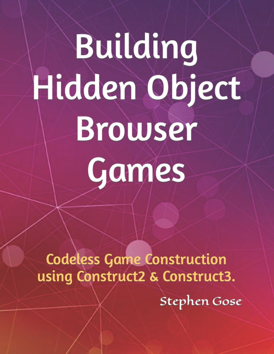 Kniha Building Hidden Object Browser Games Stephen Gose