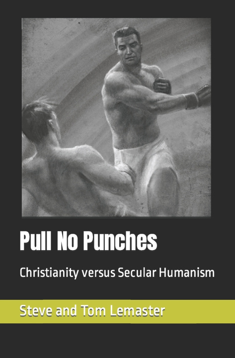 Knjiga Pull No Punches Steve Lemaster