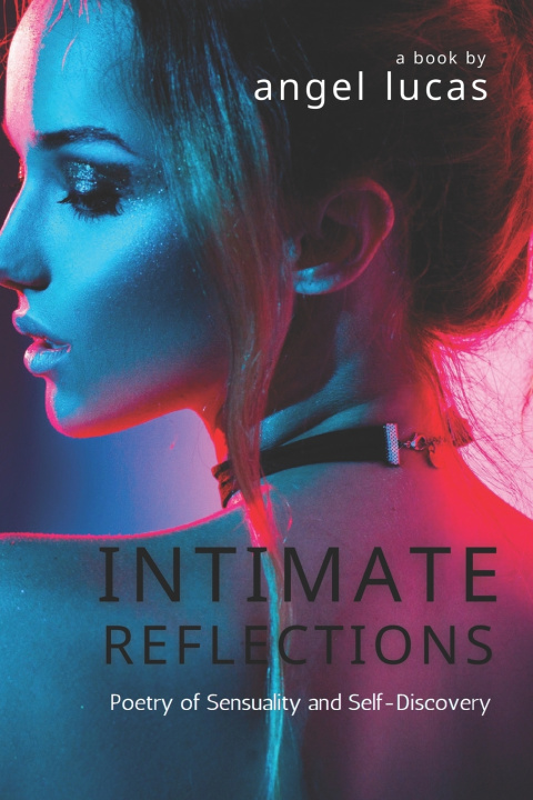 Kniha Intimate Reflections Angel Lucas