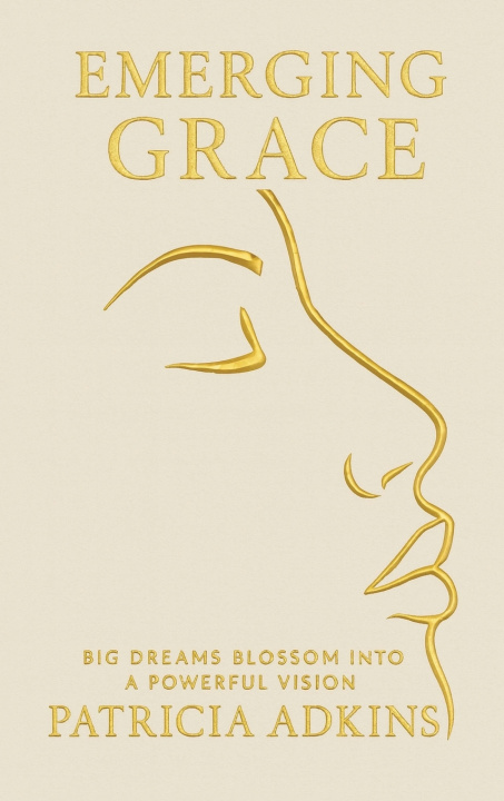 Kniha Emerging Grace Patricia Adkins