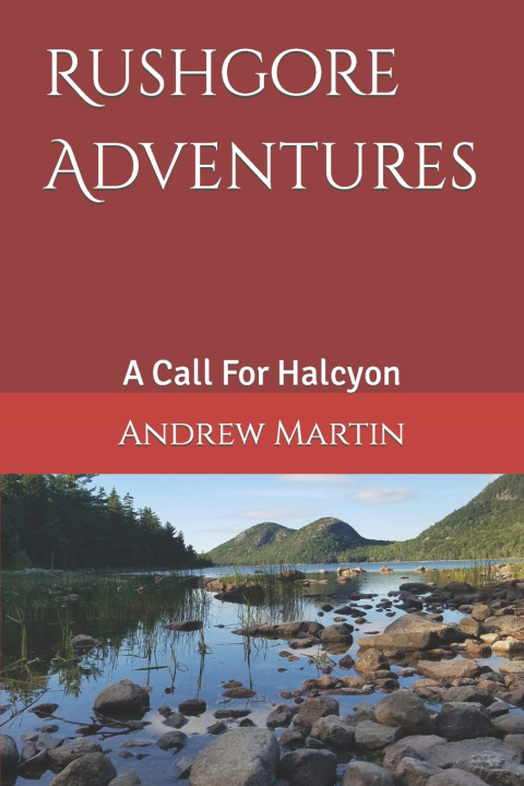 Knjiga Rushgore Adventures Andrew John Martin