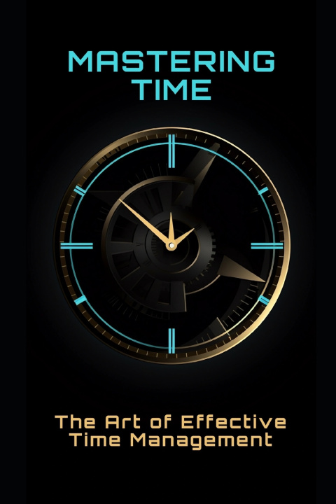 Kniha Mastering Time Philipp Frühwirth