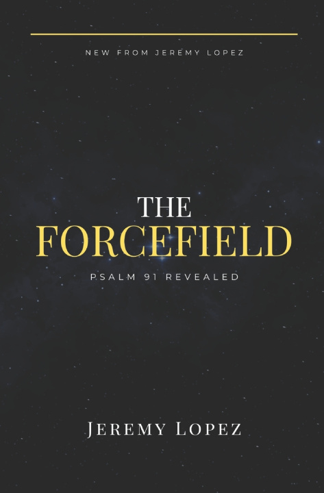 Knjiga The Forcefield Jeremy Lopez