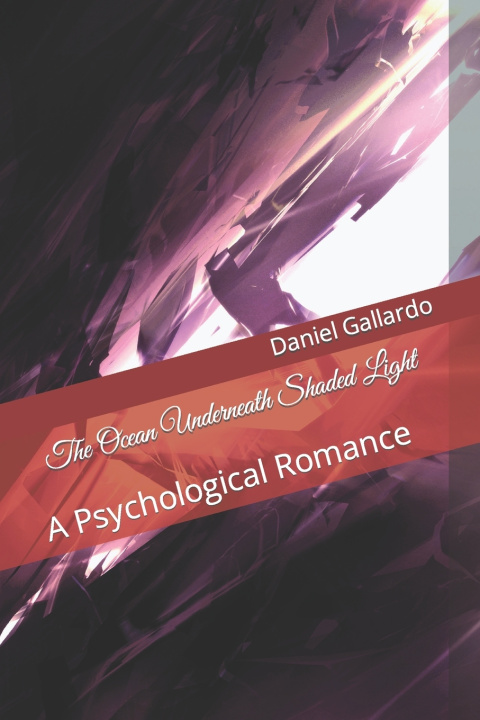 Книга The Ocean Underneath Shaded Light Daniel Gallardo