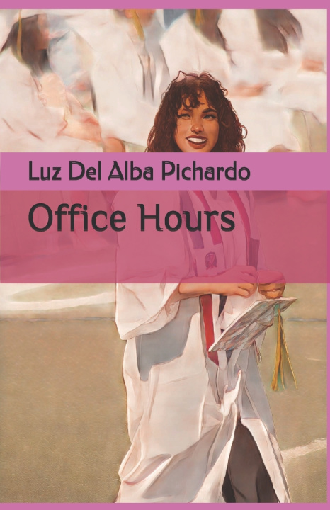 Kniha Office Hours Luz Del alba Diaz Pichardo