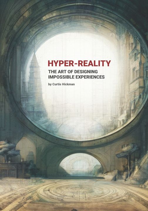 Könyv Hyper-Reality Curtis Hickman