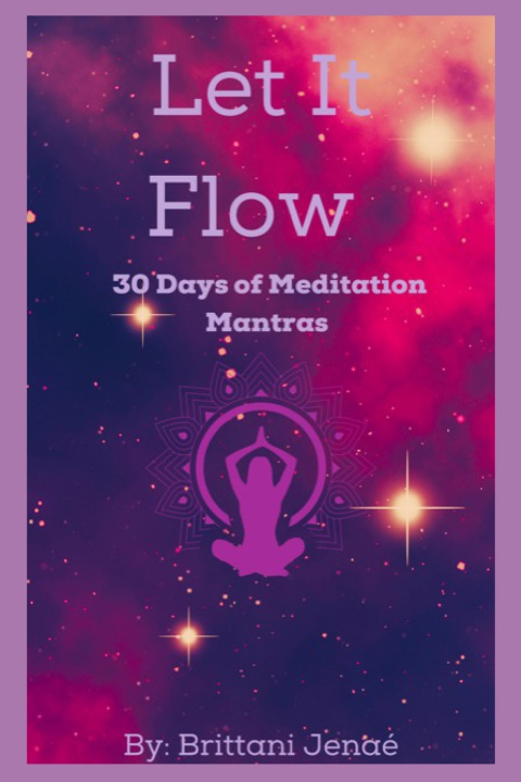 Kniha Let it Flow Brittani Jenae'