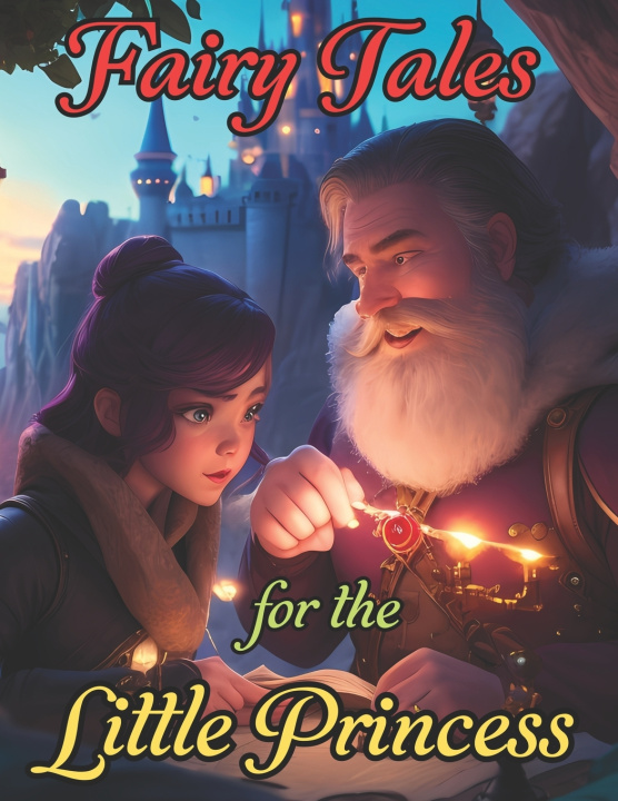 Kniha Fairy Tales for the Little Princess Cynthia Romero