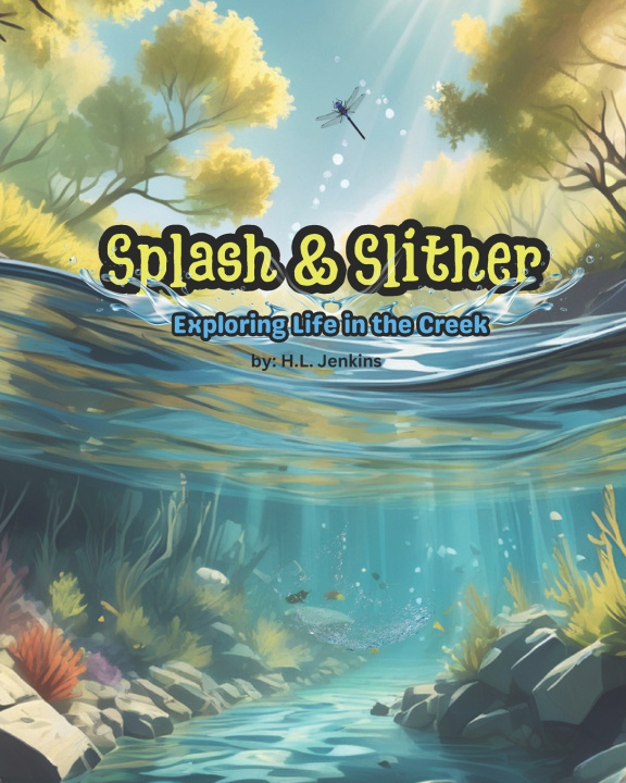Kniha Splash & Slither H.L. Jenkins