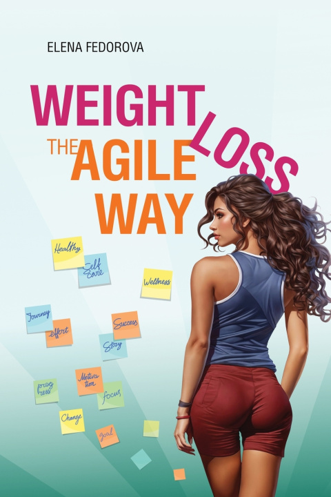 Kniha Weight Loss the Agile Way Elena Fedorova