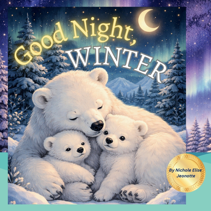 Kniha Good Night Winter Nichole Elise Jeonotte