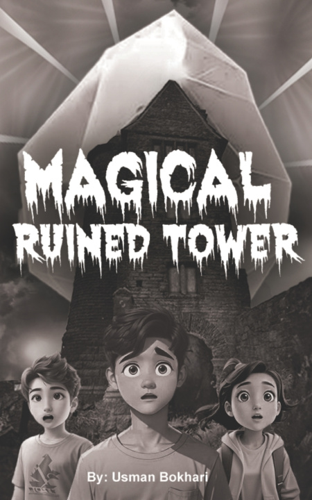 Книга Magical Ruined Tower Usman Bokhari