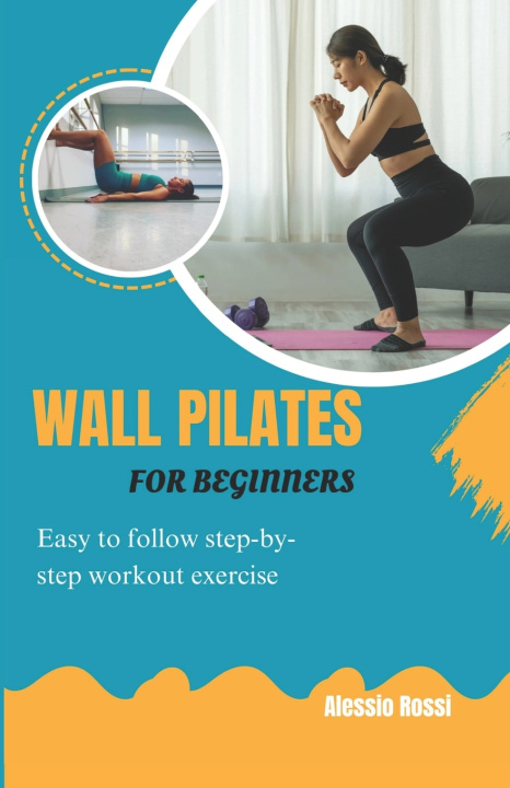 Kniha Wall Pilates For Beginners Alessio Rossi