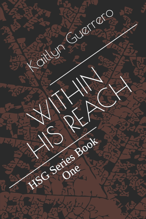 Knjiga Within His Reach Kaitlyn Guerrero