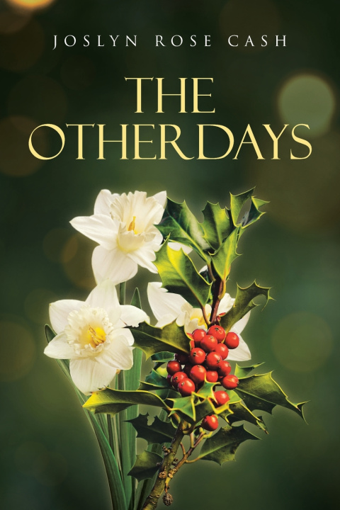 Kniha THE OTHERDAYS Joslyn Rose Cash