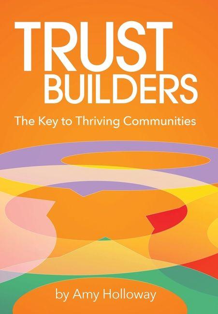 Kniha Trust Builders Amy Holloway