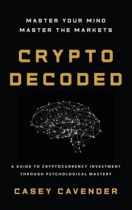 Kniha Crypto Decoded Casey Cavender