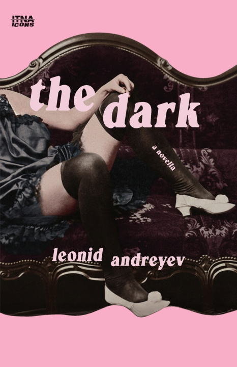 Book The Dark Leonid Andreyev