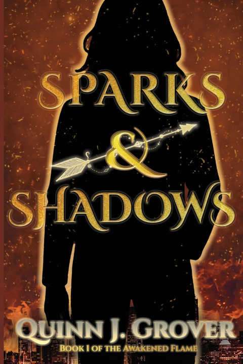Книга Sparks & Shadows Quinn J Grover